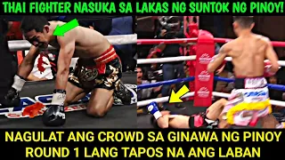 NAGULAT ANG CROWD SA GINAWA NG PINOY ROUND 1 LANG TAPOS NA ANG LABAN