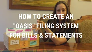 How to create an "Oasis" Filing System for Bills & Statements | Kacy Paide, Professional Organizer
