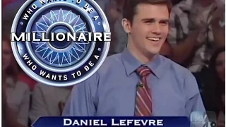 Millionaire   Dan LeFevre   10 7