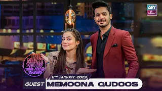 The Night Show with Ayaz Samoo | Memoona Qudoos | Episode 52 - 11th August 2023 | ARY Zindagi