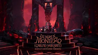 Montero satan's extended  edition but its just the "when you want me, call me I'll drop everything"