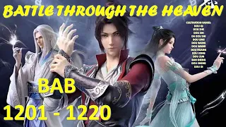 Battle Through The Heaven 1201-1220 Sub Indo