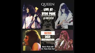 Queen - Live At Hyde Park 1976 // FULL CONCERT REMASTERED [2021 RESTORATION/MATRIX]