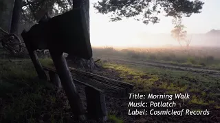 Potlatch -  Morning Walk [Video Clip] (Chillhop, Lofi Chill, Chill Out, Lounge, Chill Beats)