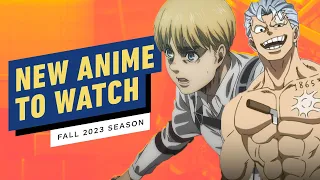 New Anime to Watch (Fall 2023)