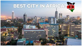 This is Why Nairobi, Kenya is Special