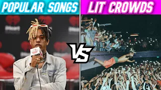 POPULAR SONGS vs LIT CROWDS