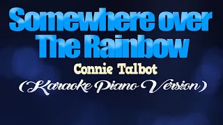 SOMEWHERE OVER THE RAINBOW - Connie Talbot (KARAOKE PIANO VERSION)