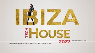 🎧 Ibiza Tech House Session 2022 🔊