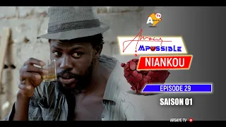 SÉRIE : AMOUR IMPOSSIBLE DE (Niankou) ÉPISODE 29 / SAISON 01