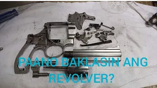 PAANO BAKLASIN ANG REVOLVER? By Pinoy Firearms Instructor