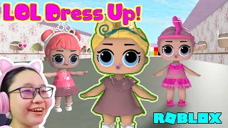 Roblox LOL Dress Up!!! - We Dress Up LOL Dolls!