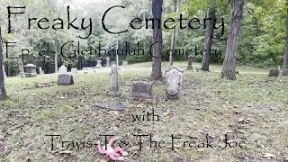 Freaky Cemetery - Ep.6 - Glenbeulah Cemetery (Glenbeulah, WI)