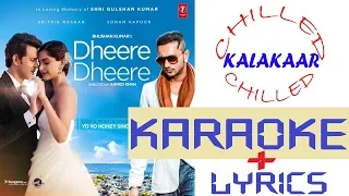 Yo Yo Honey Singh|Dheere Dheere|Karaoke beat with Lyrics