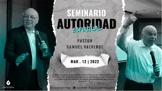 Obispo Samuel Valverde - SEMINARIO "AUTORIDAD ESPIRITUAL" | Fuente de Verdad el Poblado, Medellín💧💙