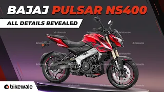 EXCLUSIVE - Bajaj Pulsar NS400 Launched | Price - Rs. 1.85 Lakh | BikeWale