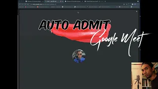 Auto Admit Google Meet (Murid masuk Google Meet tanpa perlu tekan Admit)