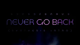 Evanescence - Never Go Back (Synthesis Intro) (Pitched Version)