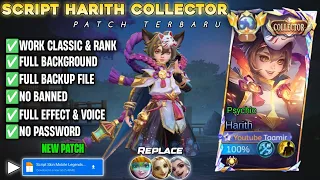 NEW Script Skin Harith Collector No Password Full Effect & Voice - New Patch