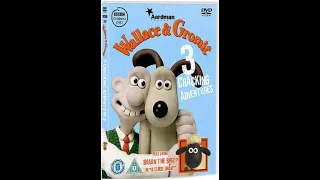 Opening to Wallace and Gromit: Three Cracking Adventures 2007 UK DVD