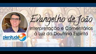 Haroldo Dutra Dias -- "Evangelho de João - Primeira Parte"