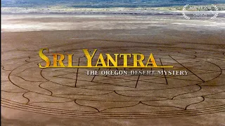 Sri Yantra: The Oregon Desert Mystery - Full Trailer