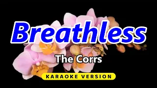 Breathless - The Corrs (Karaoke Version)