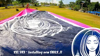 SSL593 ~ Installing NEW SAILS..!!