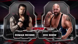 WWE2K15:ROMAN REIGNS VS BIG SHOW AWESOME MATCH