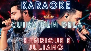 KARAOKE - CUIDA BEM DELA - HENRIQUE E JULIANO