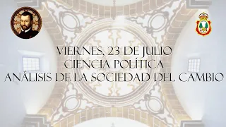 Ciencia Política: análisis de la sociedad del cambio - Escuela de Verano Arias Montano