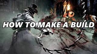 How To Make a Build in Bloodborne (Guide)