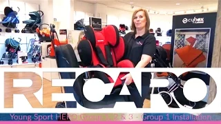 Recaro Young Sport HERO Group 1 2 & 3 Installation For Group 1 Store Demo - Direct2Mum