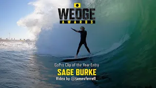 Sage Burke - Go Pro Clip of the Year Entry (water angle) - Wedge Awards 2021