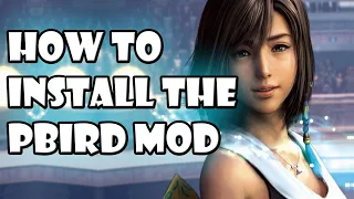 How To Install The Final Fantasy X Pbird Mod