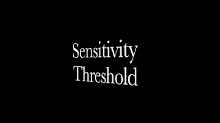 Sensitivity and Threshold