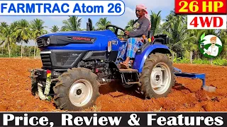 Farmtrac Atom 26 Mini Tractor | 26HP | 4WD | Price, Review and Specification | By Kisan Khabri