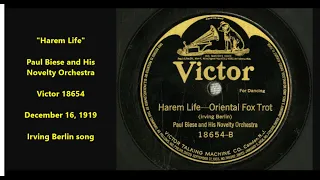 "Harem Life" Paul Biese & His Novelty Orchestra (1919) dance band  "moaning saxophone" Irving Berlin