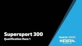 Supersport 300 - Qualification Race 1