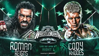 Roman Reigns vs. Cody Rhodes WrestleMania 40 FULL MATCH