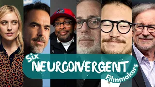 Six Neurodivergent Filmmakers