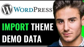 HOW TO IMPORT WORDPRESS THEME DEMO DATA! (QUICK & SIMPLE)