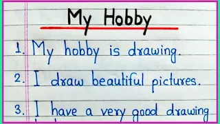 10 lines on my hobby | Essay on my hobby in English | My hobby drawing essay in English