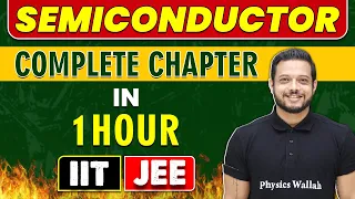 SEMICONDUCTOR in 1 Hour || Complete Chapter for JEE Main/Advanced