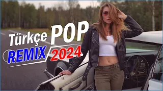 Türkçe Pop Şarkılar Remix 2024 ✨ En Yeni Remix Şarkılar 2024 ️( Pop Müzik Remix )