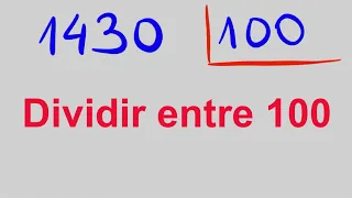 Cómo DIVIDIR ENTRE CIEN - Ejercicio de ejemplo 1430 : 100