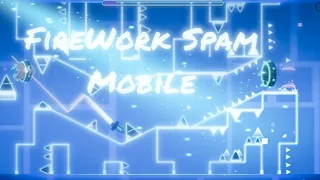 Firework wave spam | mobile | Geometry dash |