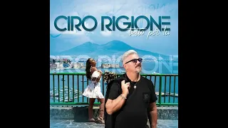 Ciro Rigione - Quanto ancora