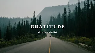 Gratitude (Christian Playlist) (2024)