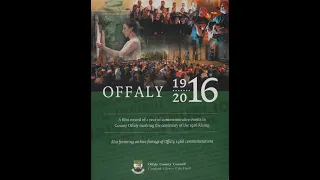 Offaly 1916 Centenary Commemoration 2016